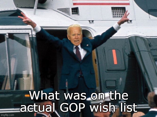 What was on the actual GOP wish list | made w/ Imgflip meme maker