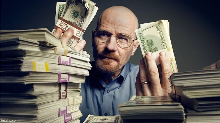 Breaking bad money | image tagged in breaking bad money | made w/ Imgflip meme maker