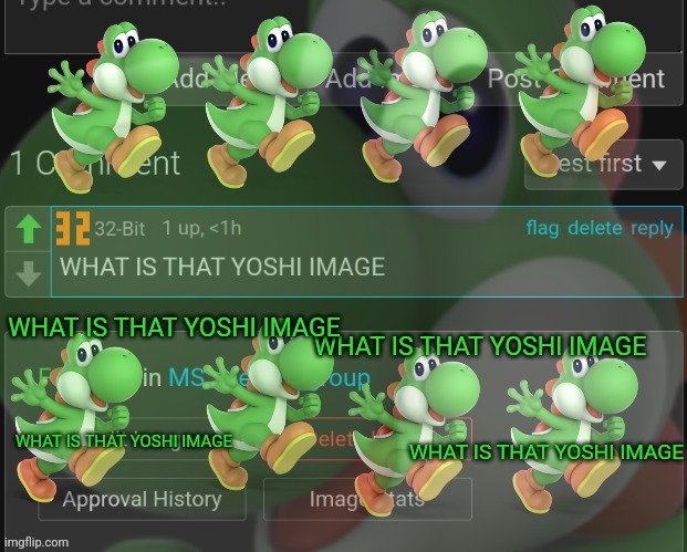 Time for a real question: WHAT IS THAT YOSHI IMAGE | made w/ Imgflip meme maker