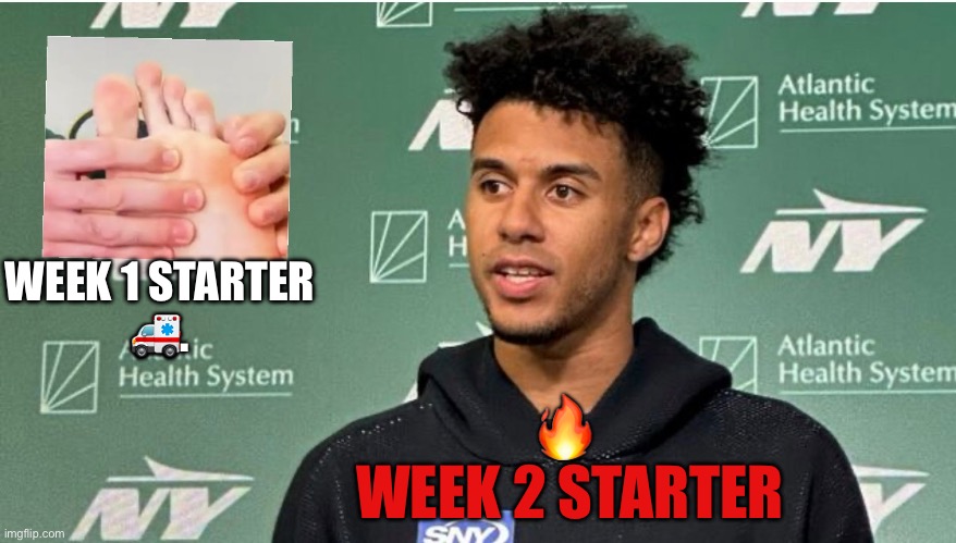 Jets Starter | WEEK 1 STARTER 
🚑. 🔥 
WEEK 2 STARTER | image tagged in jets,nfl football,aaron rodgers | made w/ Imgflip meme maker