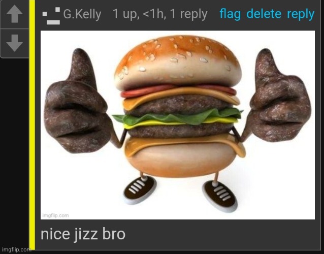 nice jizz bro | image tagged in nice jizz bro | made w/ Imgflip meme maker