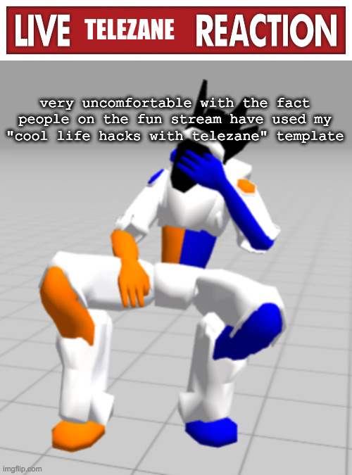 i just remembered theres a mod maker application for spore. MAKING A FUCKING PROTOGEN HELMET MOD | very uncomfortable with the fact people on the fun stream have used my "cool life hacks with telezane" template | image tagged in live telezane reaction | made w/ Imgflip meme maker