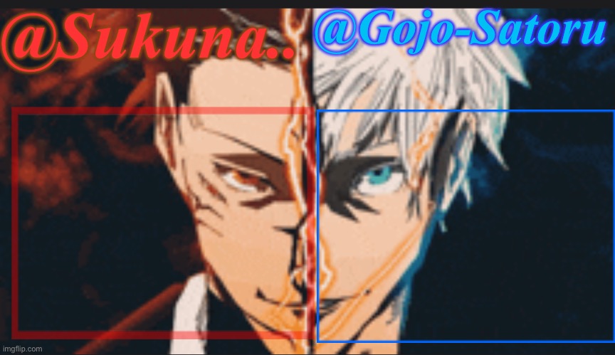 High Quality Sukuna and Gojo shared announcement temp Blank Meme Template