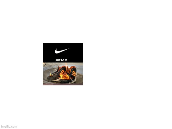 Just Do It | image tagged in funny | made w/ Imgflip meme maker