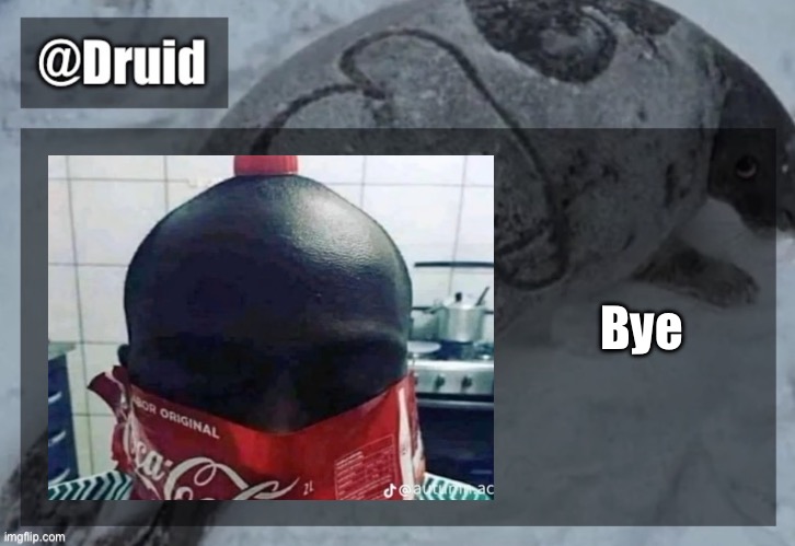 Bye | made w/ Imgflip meme maker