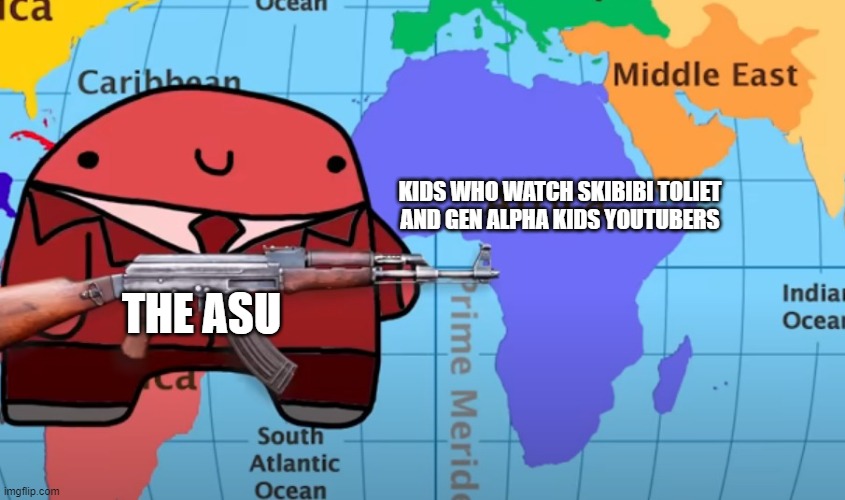 ASU Robing Gen Alpha Kids | KIDS WHO WATCH SKIBIBI TOLIET AND GEN ALPHA KIDS YOUTUBERS; THE ASU | image tagged in reddons robing africa,skibidi toilet sucks,gen alpha,brainrot | made w/ Imgflip meme maker