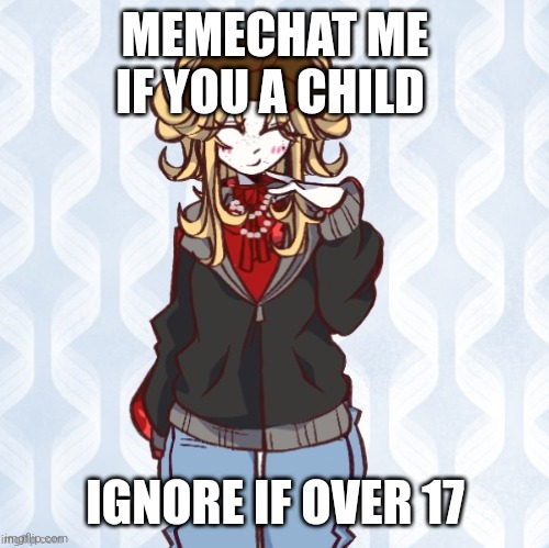 iridium announcement temp Made by sure_why_not v1 | MEMECHAT ME IF YOU A CHILD; IGNORE IF OVER 17 | image tagged in iridium announcement temp made by sure_why_not v1 | made w/ Imgflip meme maker