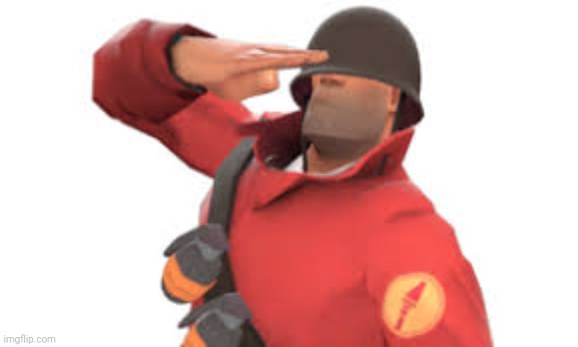 image tagged in tf2 soldier salute | made w/ Imgflip meme maker