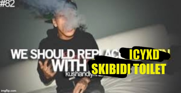 ICYXD | made w/ Imgflip meme maker