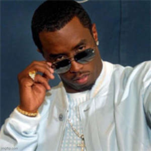 P diddy | image tagged in p diddy | made w/ Imgflip meme maker