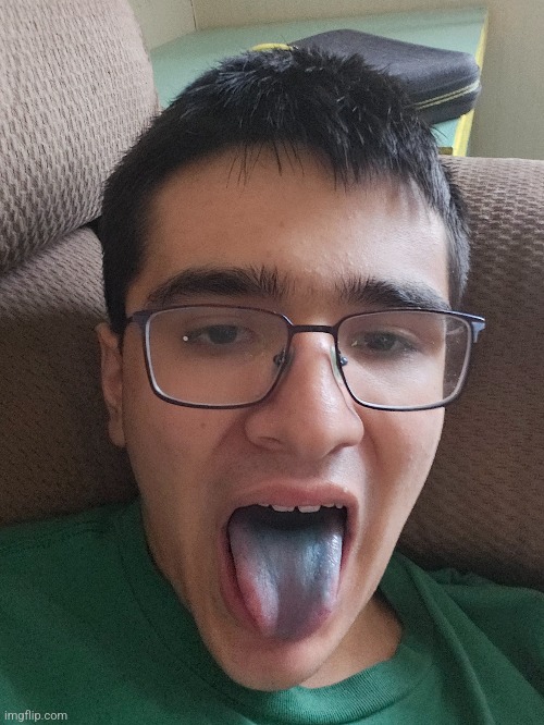 My tongue is blue because I ate a ring pop - Imgflip