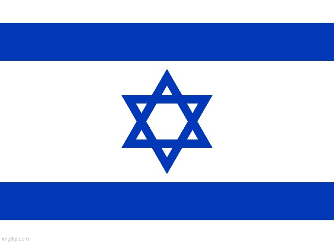 Israel flag | image tagged in israel flag | made w/ Imgflip meme maker
