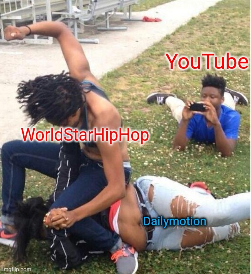 Winner will face against YouTube. | YouTube; WorldStarHipHop; Dailymotion | image tagged in guy recording a fight,who will win,face against,youtube,internet,battle | made w/ Imgflip meme maker