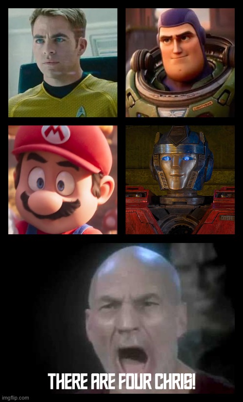 There are Four Chris! | image tagged in there are four lights,transformers,star trek,toy story,super mario | made w/ Imgflip meme maker