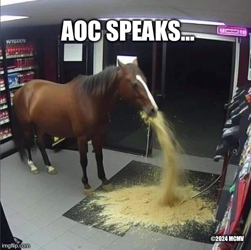 AOC Speaks | AOC SPEAKS…; ©2024 MCMV | image tagged in aoc,politics,political meme,democrats | made w/ Imgflip meme maker