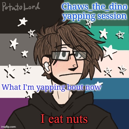 Umm… | I eat nuts | image tagged in chaws_the_dino announcement temp | made w/ Imgflip meme maker