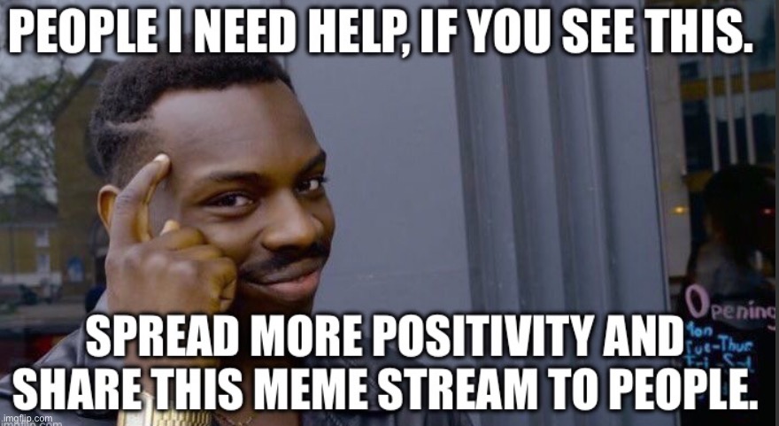 I need help rn link in comments | image tagged in plz help my stream | made w/ Imgflip meme maker