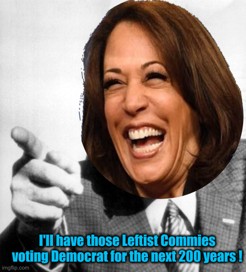LBK ? | I'll have those Leftist Commies voting Democrat for the next 200 years ! | image tagged in lbj,political meme,politics,funny memes,funny,kamala harris | made w/ Imgflip meme maker