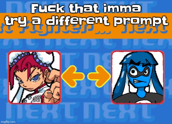 Vro | Fu​ck that imma try a different prompt | image tagged in i'm dead bro | made w/ Imgflip meme maker