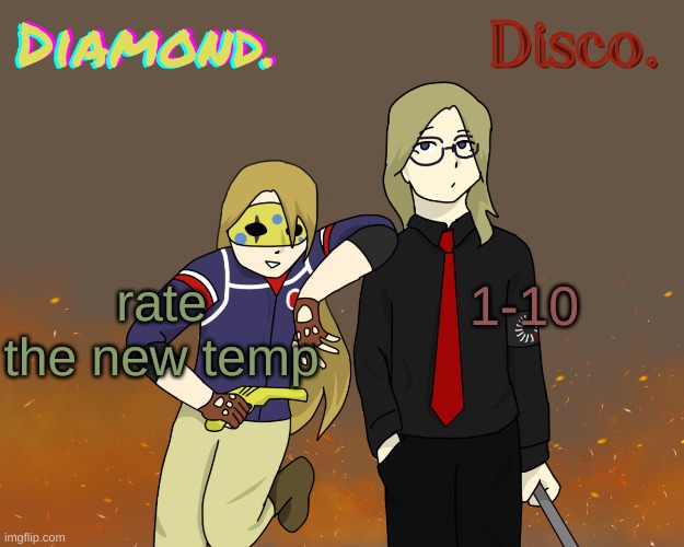 rate the new temp; 1-10 | image tagged in diamond and disco shared announcement template | made w/ Imgflip meme maker