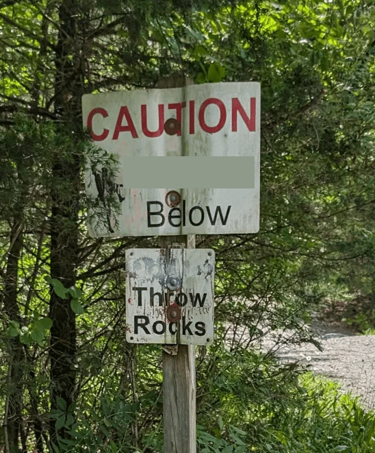 High Quality Caution Below, Throw Rocks Blank Meme Template