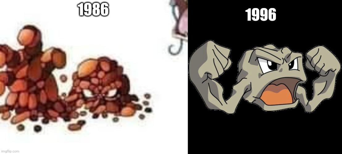 1986; 1996 | image tagged in geodude | made w/ Imgflip meme maker
