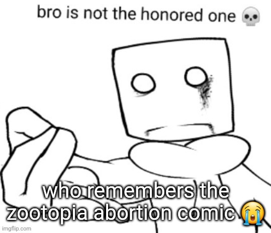 the art was so well drawn too bruh | who remembers the zootopia abortion comic 😭 | image tagged in gojo if he was uhhhh idk | made w/ Imgflip meme maker