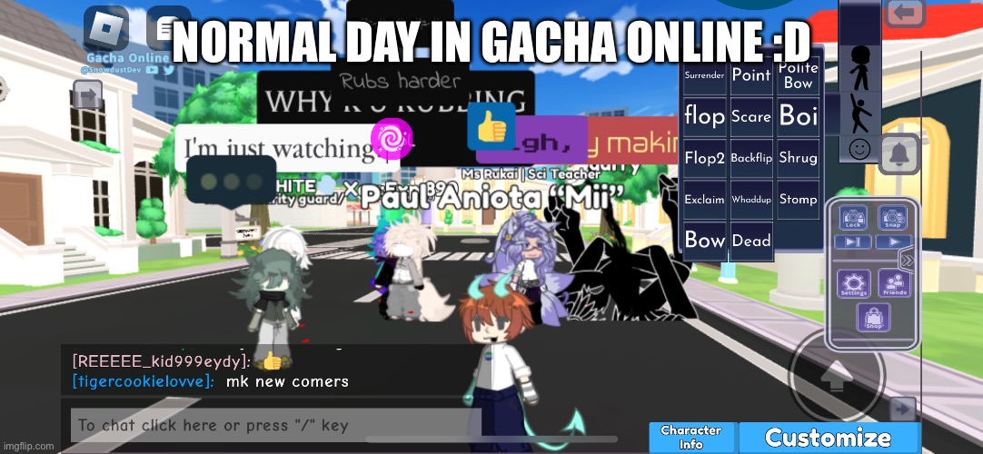 Gacha online is wild :( | NORMAL DAY IN GACHA ONLINE :D | image tagged in roblox,what,memes | made w/ Imgflip meme maker