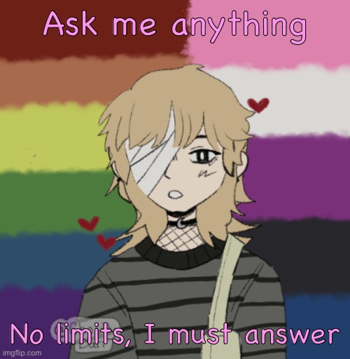 Potassium’s Picrew | Ask me anything; No limits, I must answer | image tagged in potassium s picrew | made w/ Imgflip meme maker