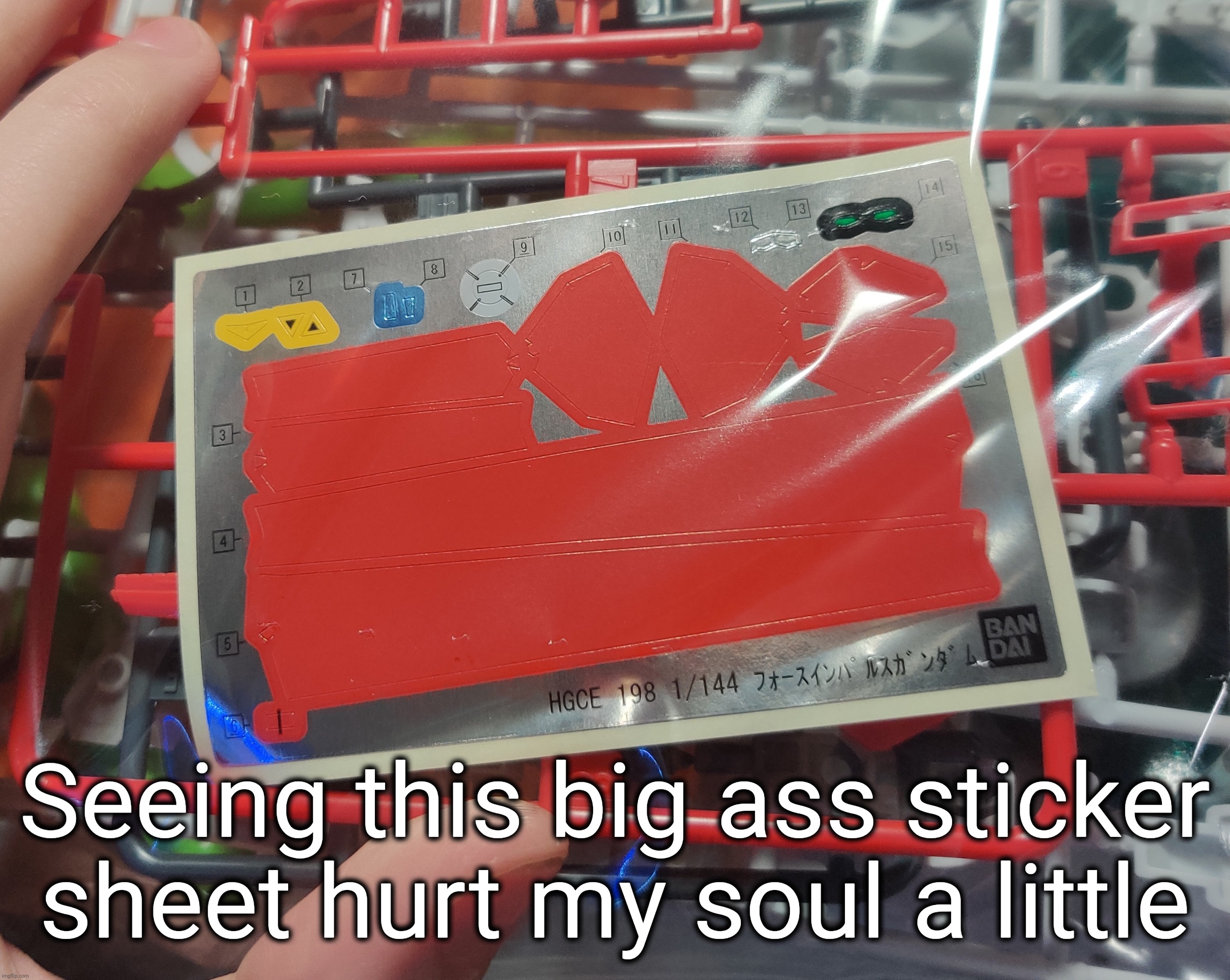 Good thing I have Gundam markers :,) | Seeing this big ass sticker sheet hurt my soul a little | made w/ Imgflip meme maker