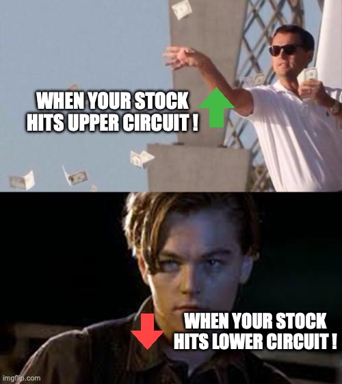 Upper circuit / lower circuit stock market | WHEN YOUR STOCK HITS UPPER CIRCUIT ! WHEN YOUR STOCK HITS LOWER CIRCUIT ! | image tagged in rich and poor | made w/ Imgflip meme maker