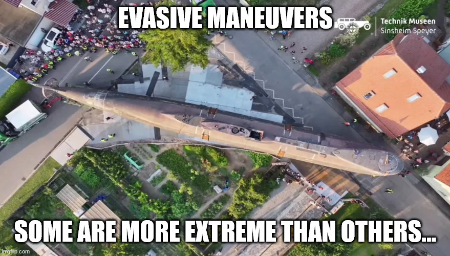 Evasive Maneuvers | EVASIVE MANEUVERS; SOME ARE MORE EXTREME THAN OTHERS... | image tagged in navy,submarine,navy meme,military humor | made w/ Imgflip meme maker