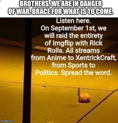 War is on the horizon | image tagged in none | made w/ Imgflip meme maker
