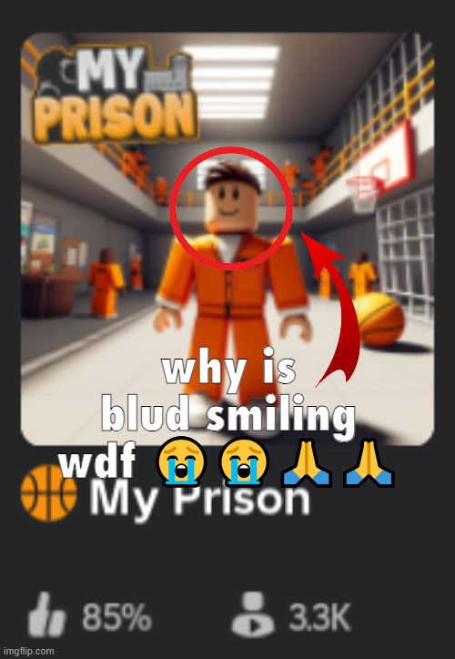 why is blud smiling wdf 😭😭🙏🙏 | made w/ Imgflip meme maker