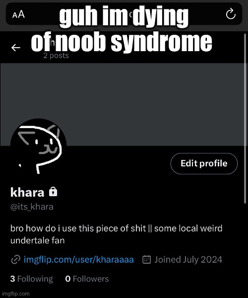 guh im dying of noob syndrome | made w/ Imgflip meme maker