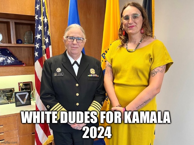 White Dudes for Kamala | WHITE DUDES FOR KAMALA 
2024 | image tagged in politics,political meme,kamala harris,transgender,government | made w/ Imgflip meme maker