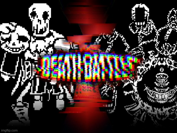 SIXBONES VS P A P P Y & Sanstrocity [Sixbones VS HELP_tale] | image tagged in death battle,undertale | made w/ Imgflip meme maker