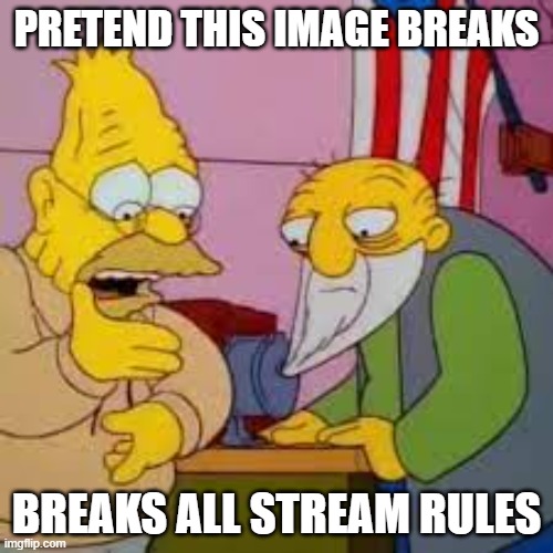 Beard in Pencil Sharpener | PRETEND THIS IMAGE BREAKS; BREAKS ALL STREAM RULES | image tagged in beard in pencil sharpener | made w/ Imgflip meme maker