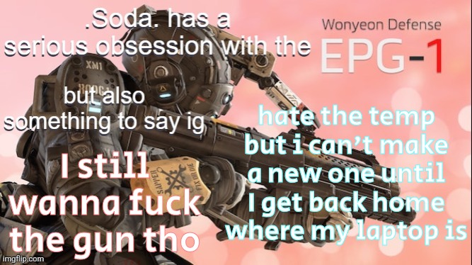 this gun makes my dilgle dongle feel funny | hate the temp but i can't make a new one until I get back home where my laptop is; I still wanna fuck the gun tho | image tagged in this gun makes my dilgle dongle feel funny | made w/ Imgflip meme maker