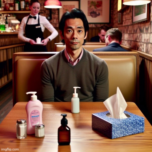 Single man on a date with Lotion and Kleenex | image tagged in single man on a date with lotion and kleenex | made w/ Imgflip meme maker