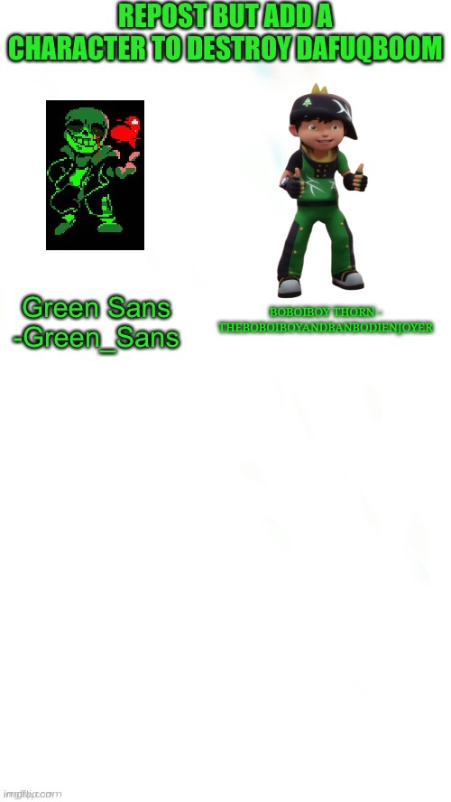 BOBOIBOY THORN - THEBOBOIBOYANDBANBODIENJOYER | made w/ Imgflip meme maker
