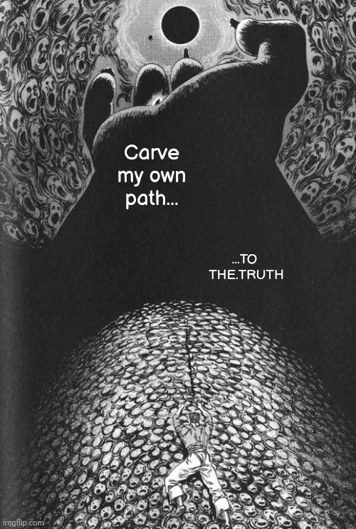 RRX. | Carve my own path... ...TO 
THE.TRUTH | made w/ Imgflip meme maker