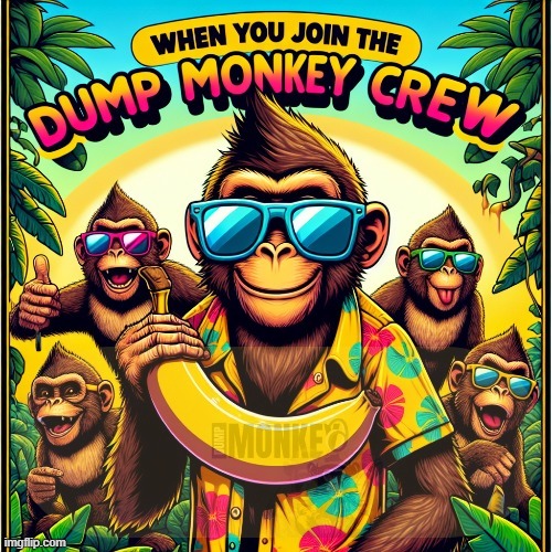 DumpMonkeyCrew | image tagged in nft,memes | made w/ Imgflip meme maker