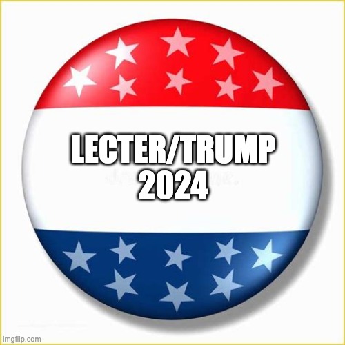 LECTER/TRUMP

2024 | made w/ Imgflip meme maker