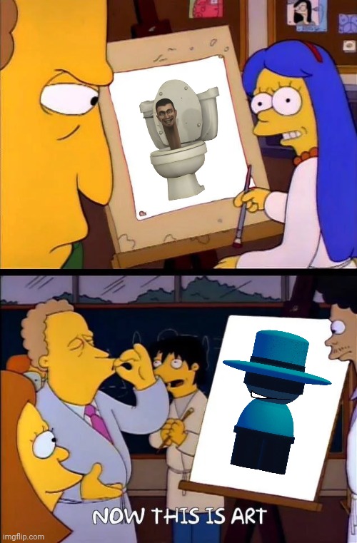 Now this is art | image tagged in now this is art | made w/ Imgflip meme maker