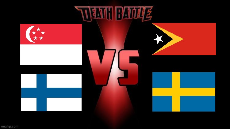 Singapore and Finland vs Timor Leste and Sweden | image tagged in death battle,singapore,finland,timor leste,east timor,sweden | made w/ Imgflip meme maker