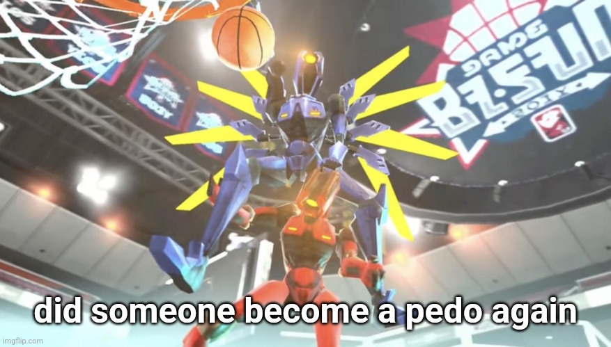 v1 ballin | did someone become a pedo again | image tagged in v1 ballin | made w/ Imgflip meme maker