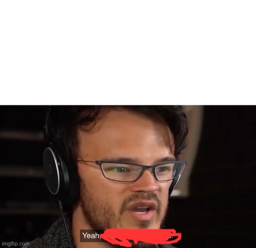 Yeah, this is big brain time | image tagged in yeah this is big brain time | made w/ Imgflip meme maker