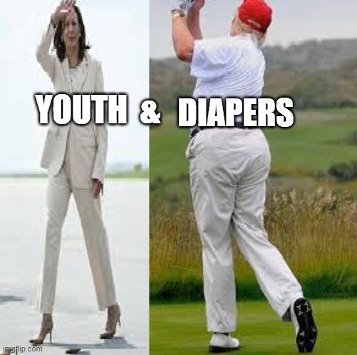Kamala Harris Donald Trump | DIAPERS; YOUTH  & | image tagged in kamala harris,donald trump,republicans,conservatives,maga | made w/ Imgflip meme maker