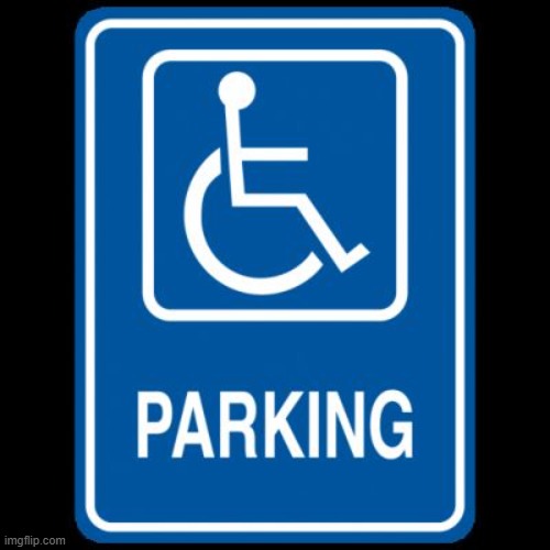 disabled parking | image tagged in disabled parking | made w/ Imgflip meme maker